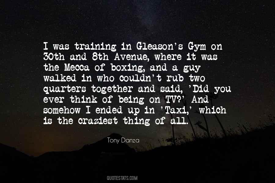 Tony Danza Quotes #1551023