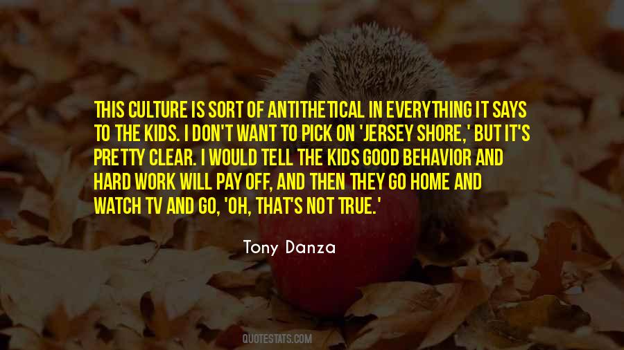 Tony Danza Quotes #1800022