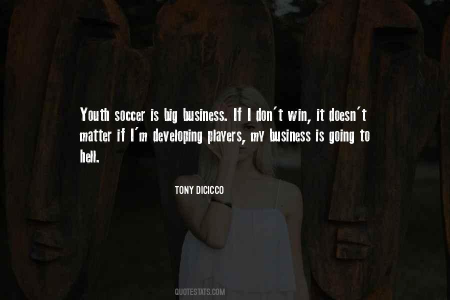 Tony DiCicco Quotes #514650