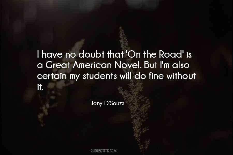 Tony D'Souza Quotes #1708626