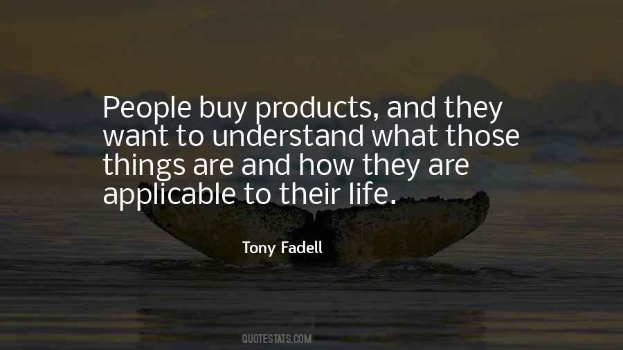 Tony Fadell Quotes #1174238