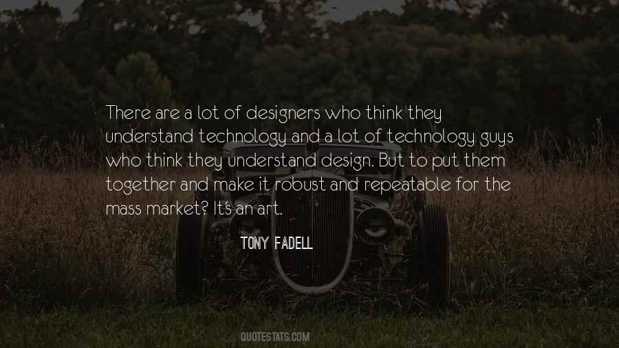 Tony Fadell Quotes #1406248