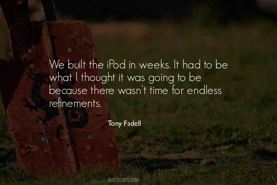 Tony Fadell Quotes #249450