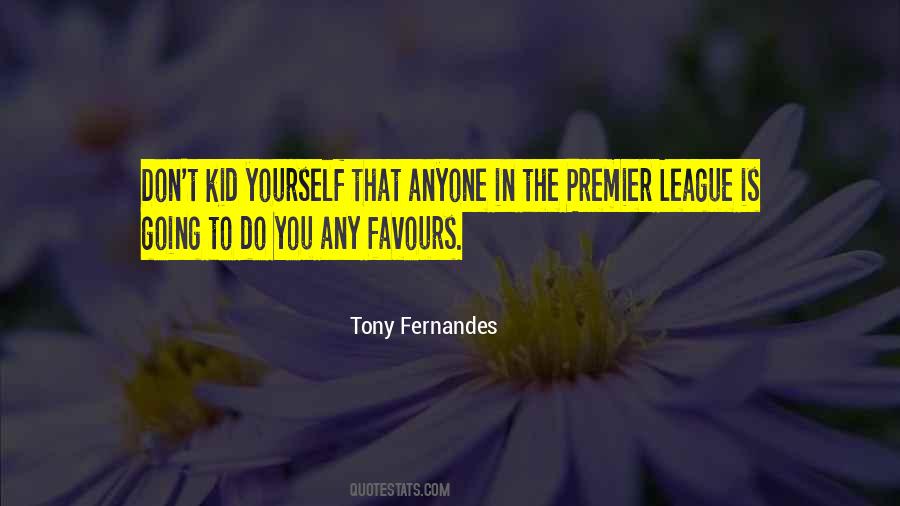 Tony Fernandes Quotes #1358706