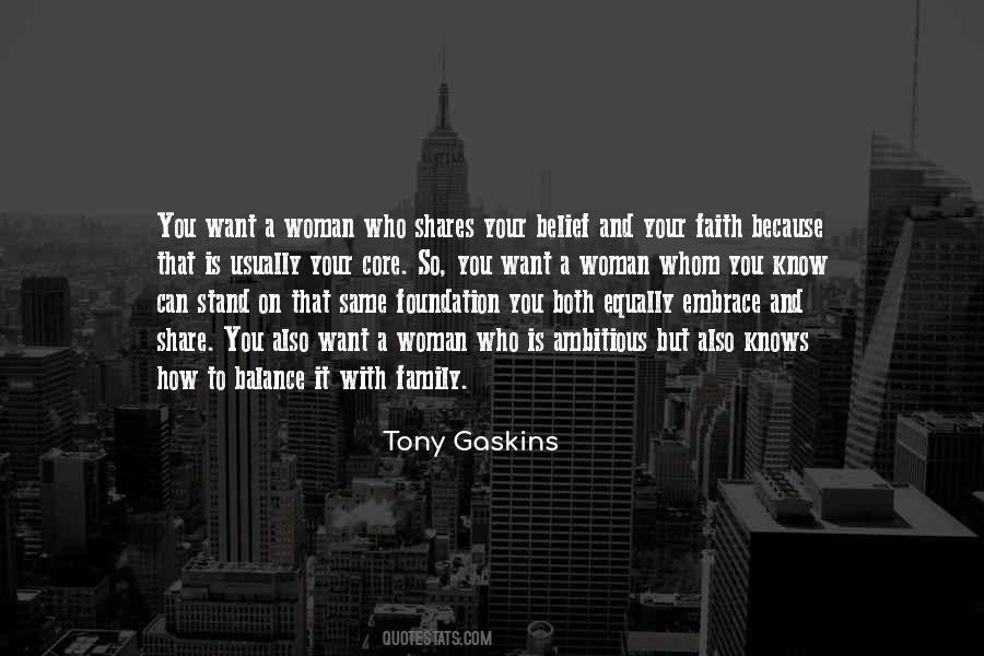 Tony Gaskins Quotes #1005817