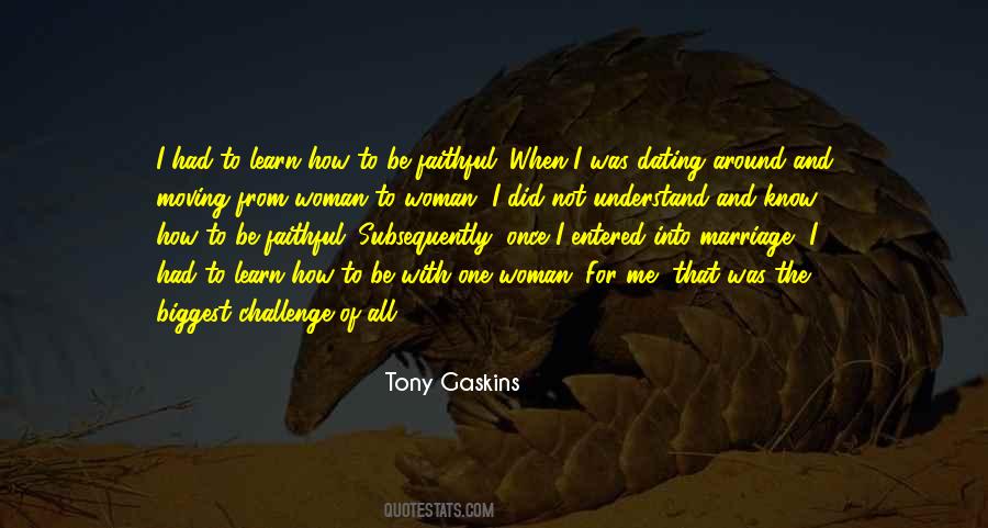 Tony Gaskins Quotes #110884