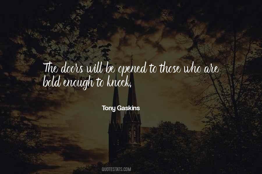 Tony Gaskins Quotes #1250057