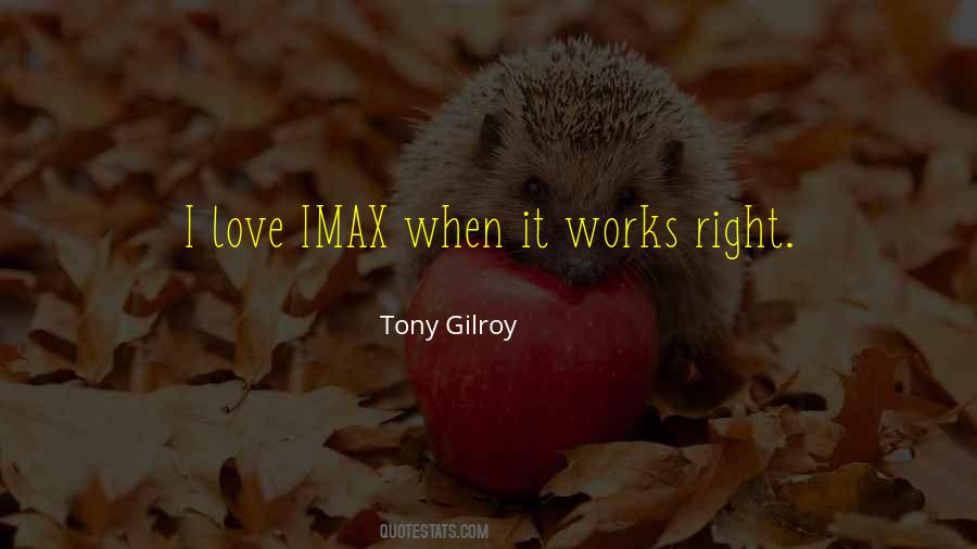 Tony Gilroy Quotes #227685