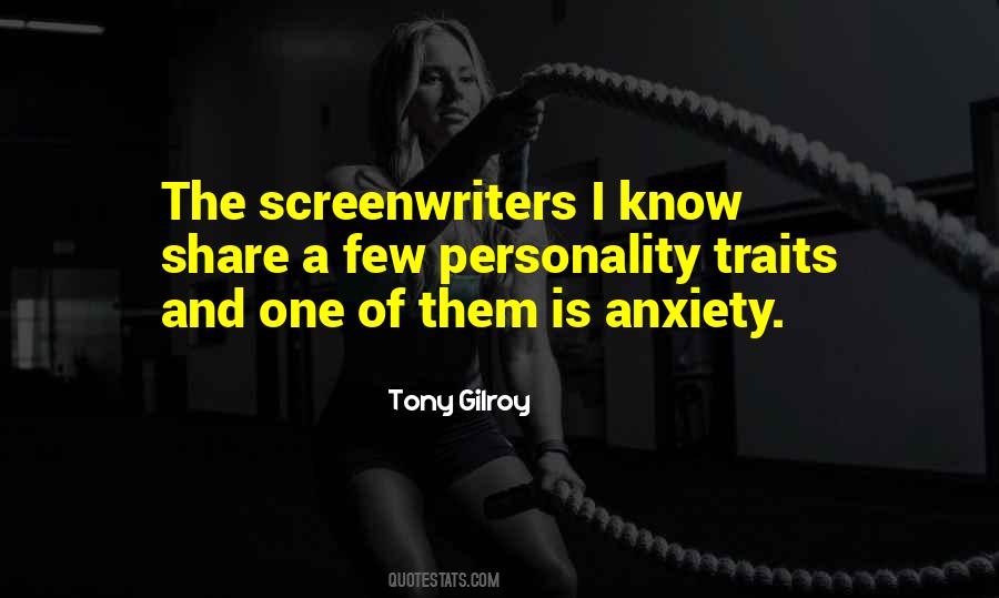 Tony Gilroy Quotes #386113