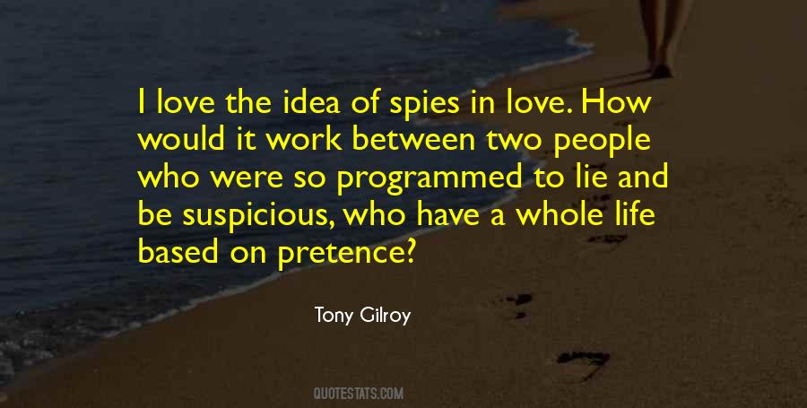 Tony Gilroy Quotes #405281