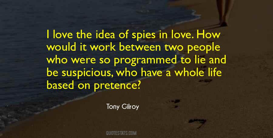 Tony Gilroy Quotes #405281