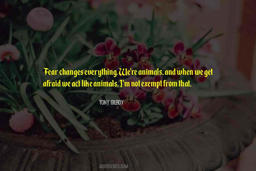 Tony Gilroy Quotes #841125