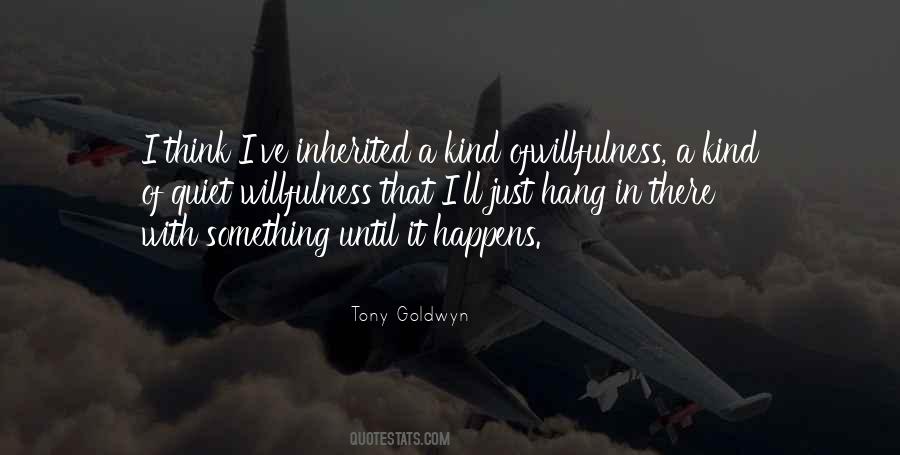 Tony Goldwyn Quotes #303930