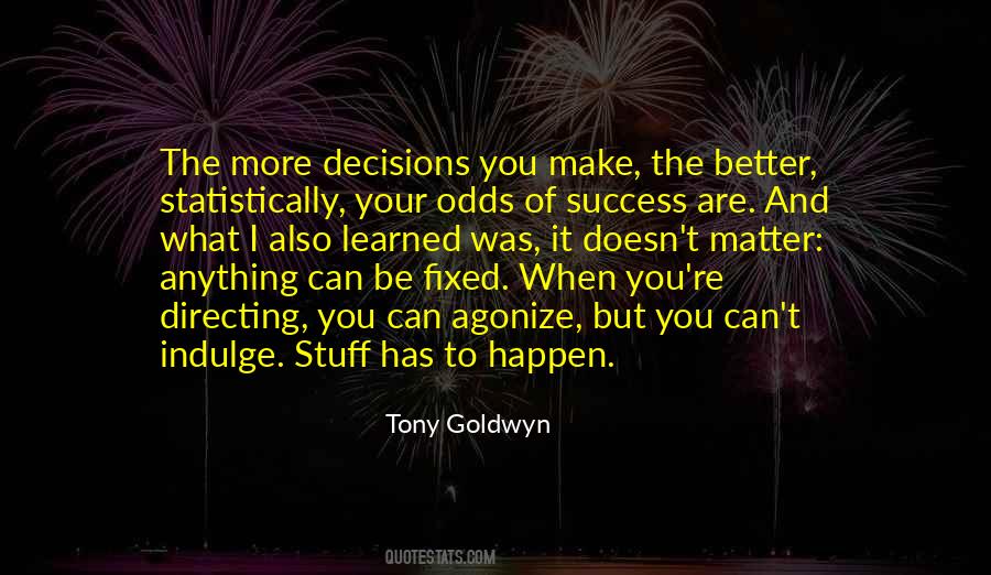 Tony Goldwyn Quotes #340377