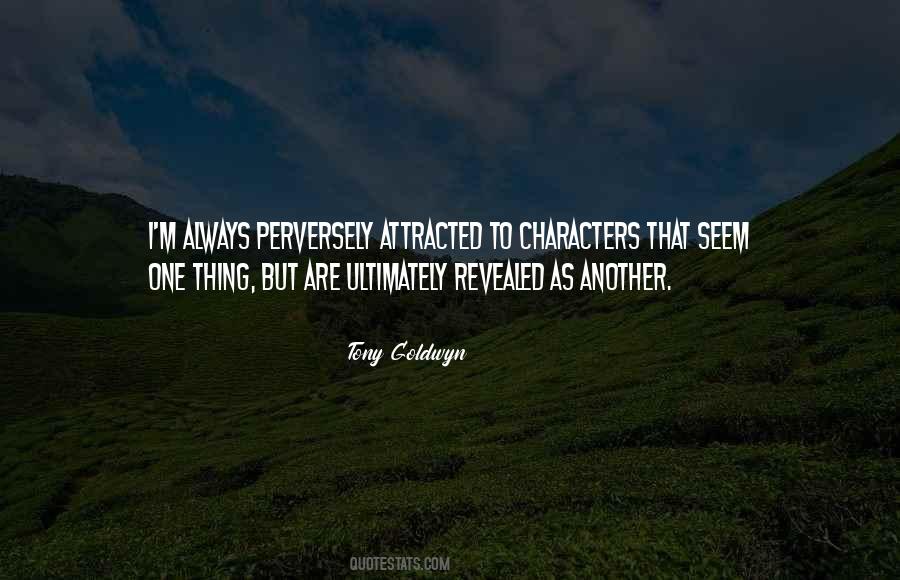 Tony Goldwyn Quotes #406122