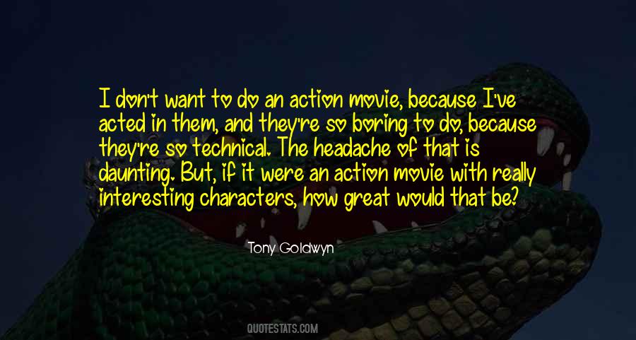 Tony Goldwyn Quotes #772817