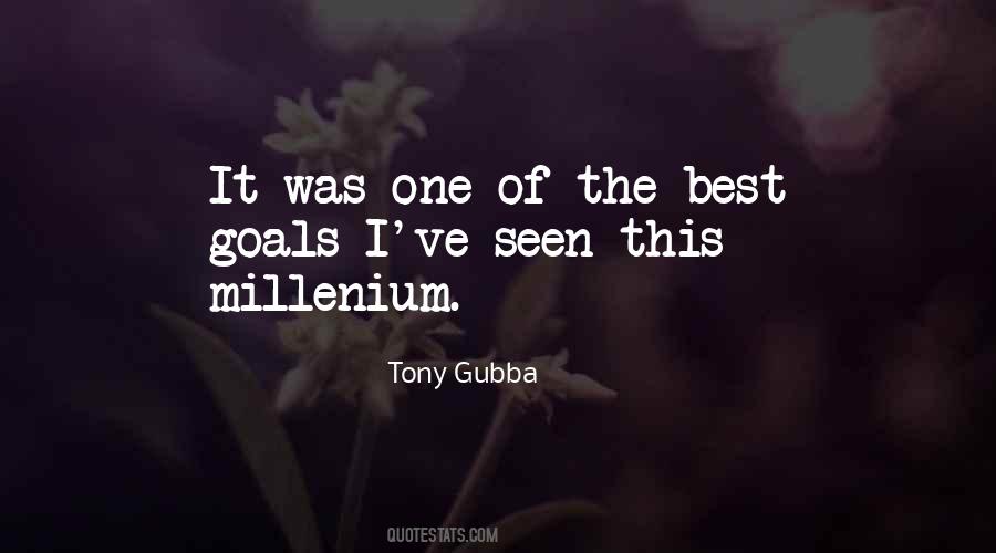 Tony Gubba Quotes #1404484