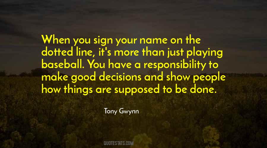 Tony Gwynn Quotes #1457868