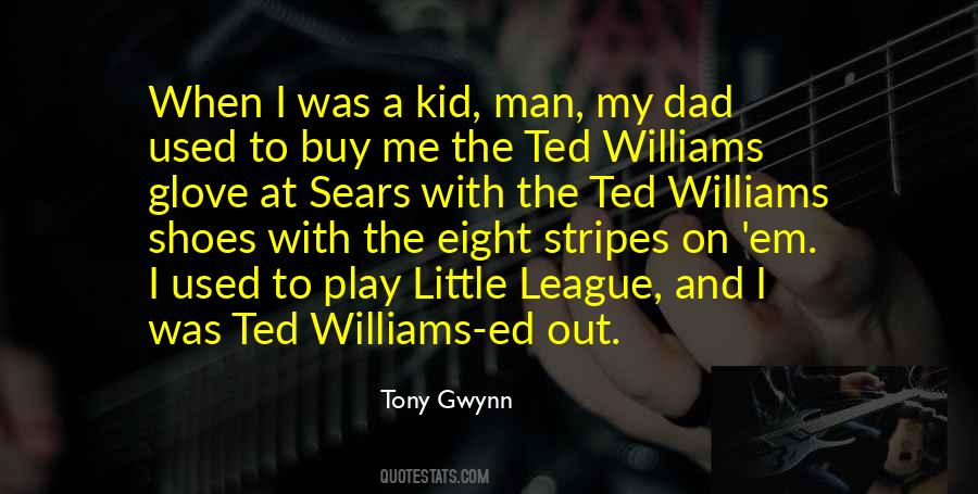 Tony Gwynn Quotes #190774