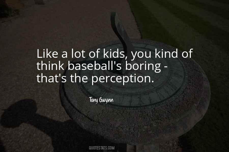 Tony Gwynn Quotes #289111