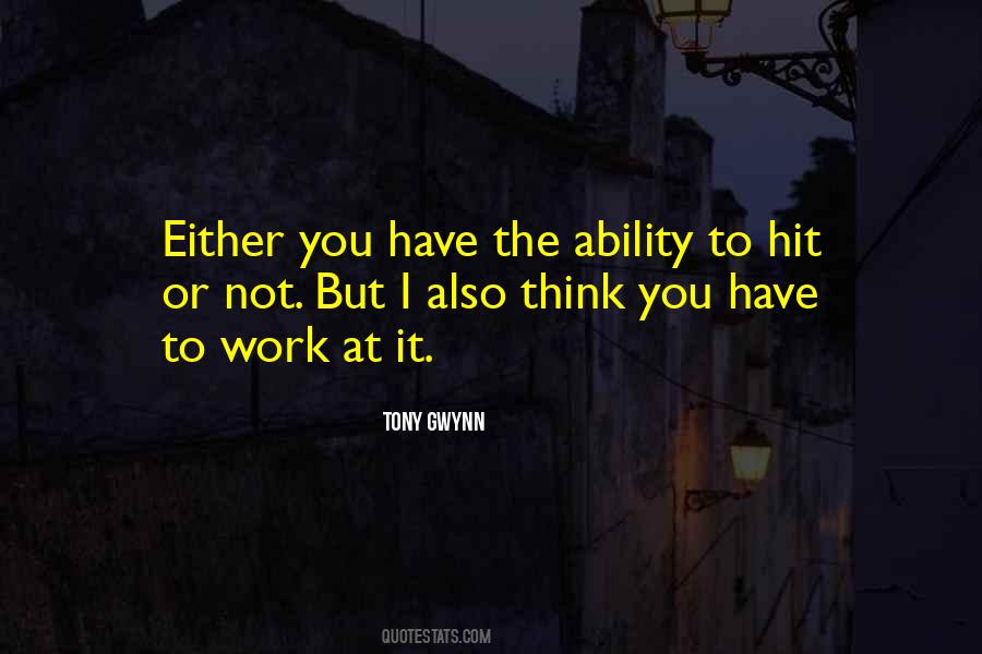 Tony Gwynn Quotes #334926