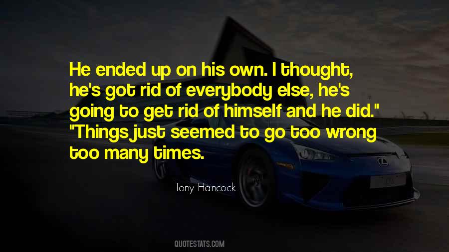 Tony Hancock Quotes #254946