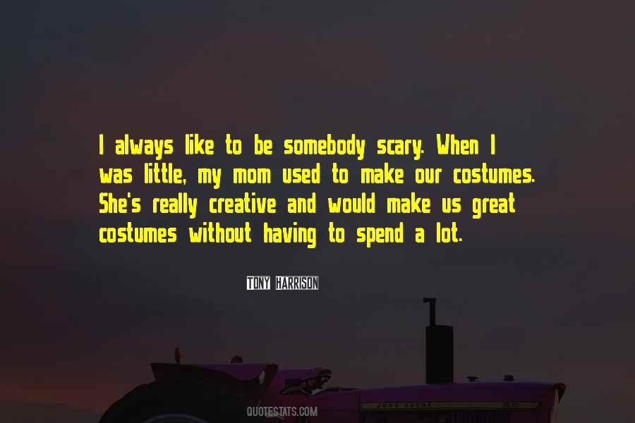 Tony Harrison Quotes #1285005