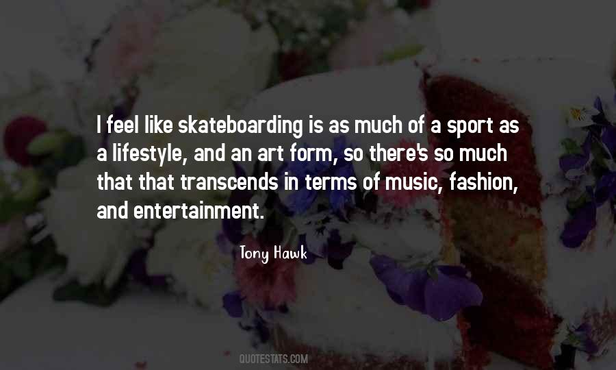 Tony Hawk Quotes #1225458