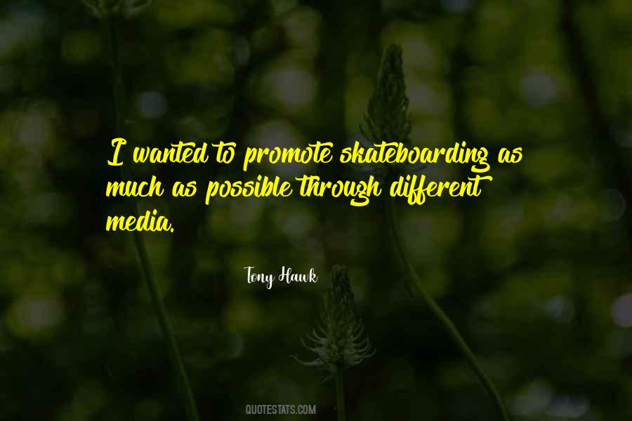 Tony Hawk Quotes #1643513