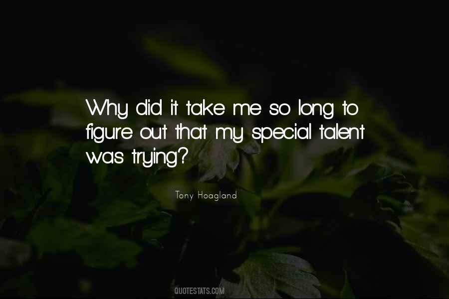 Tony Hoagland Quotes #1727704