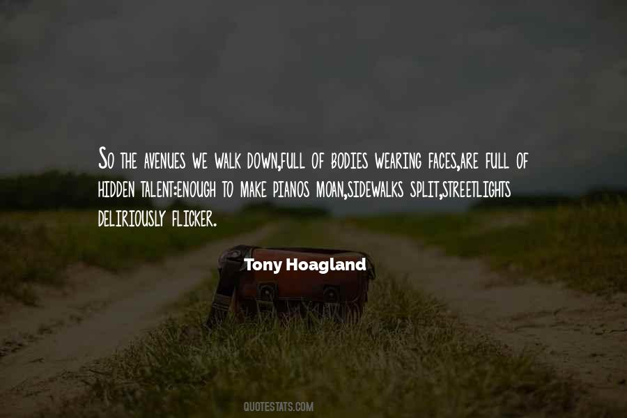 Tony Hoagland Quotes #666214