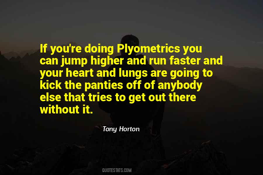 Tony Horton Quotes #1766098