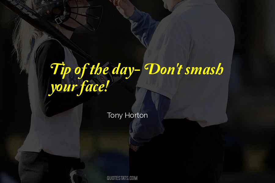 Tony Horton Quotes #594624