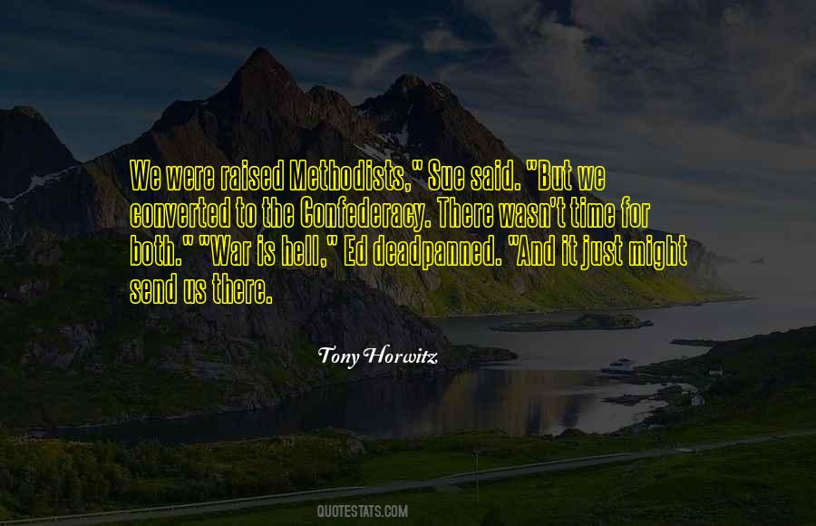 Tony Horwitz Quotes #744249