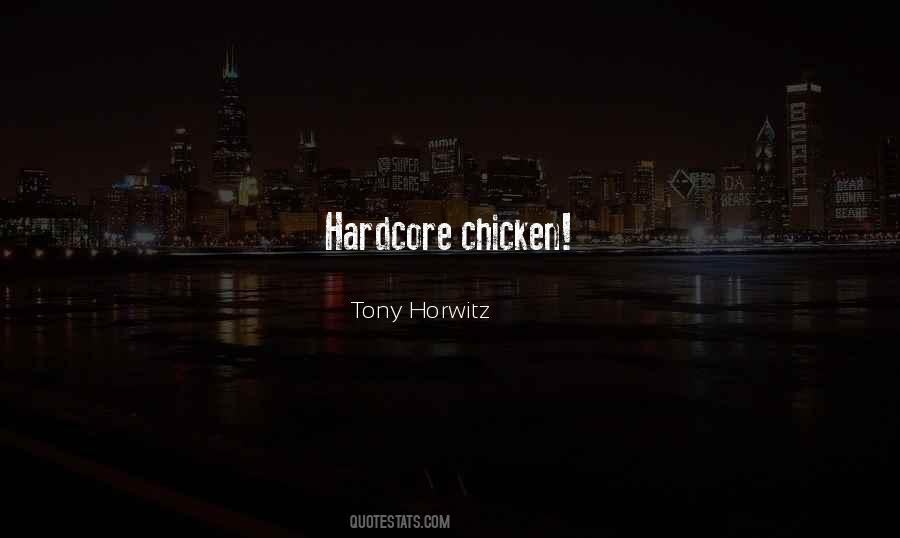 Tony Horwitz Quotes #820436