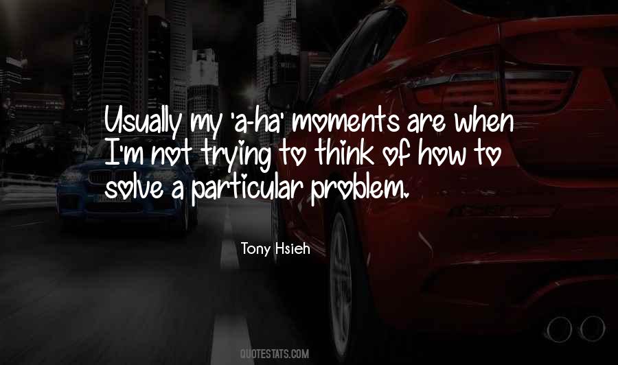 Tony Hsieh Quotes #1850717