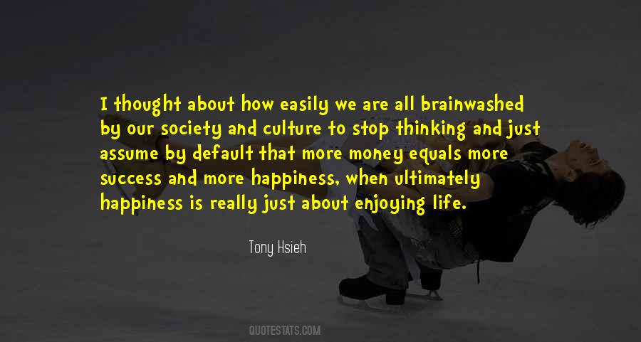 Tony Hsieh Quotes #540820