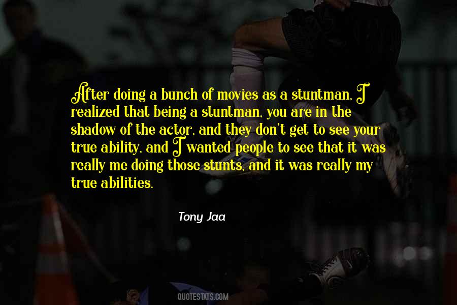 Tony Jaa Quotes #106323