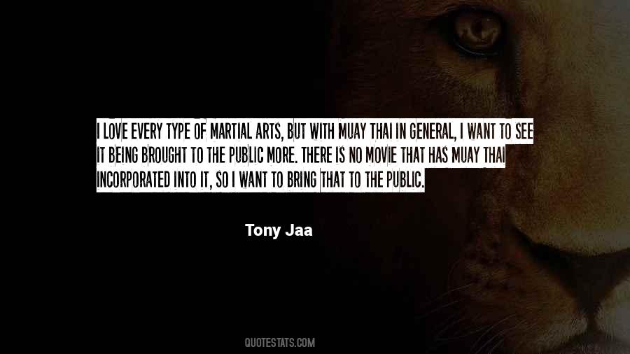 Tony Jaa Quotes #1067514