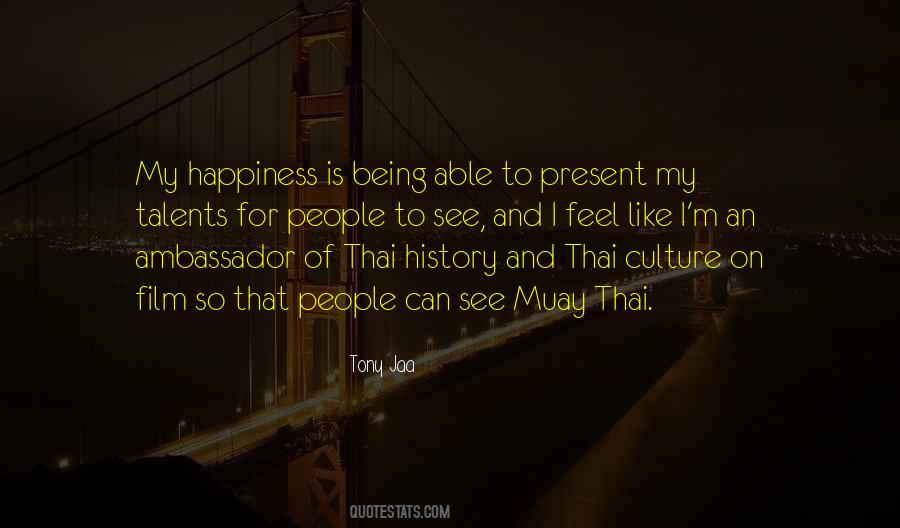 Tony Jaa Quotes #43521