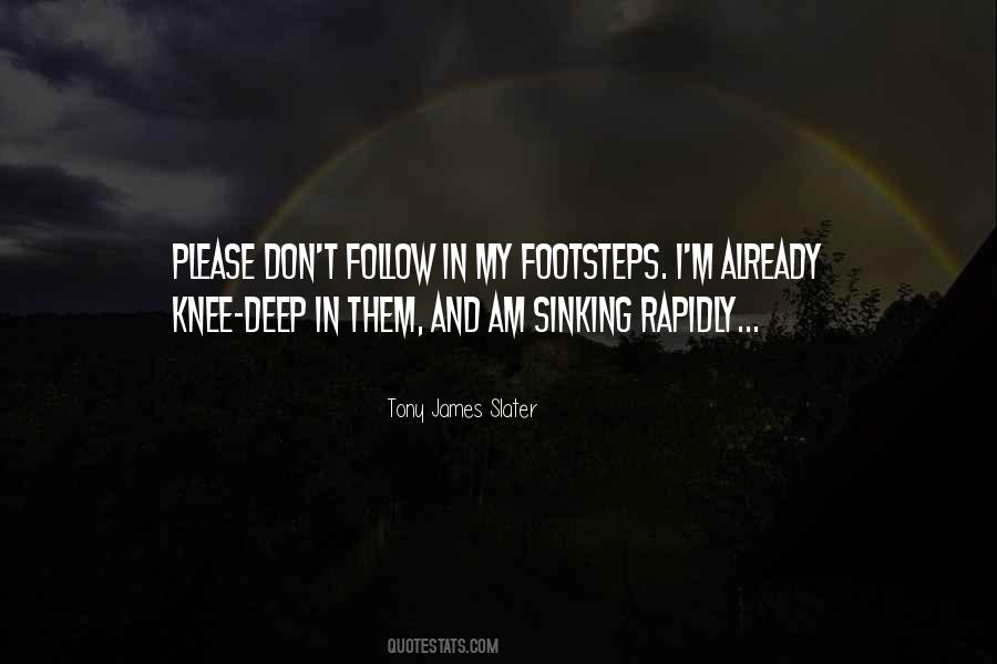 Tony James Slater Quotes #297000