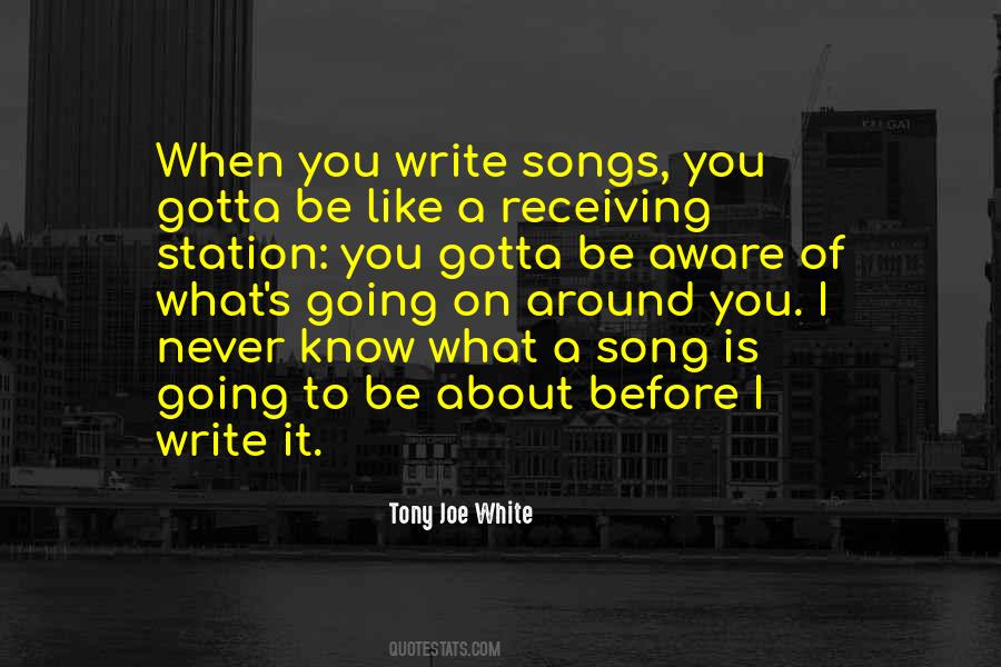 Tony Joe White Quotes #796713