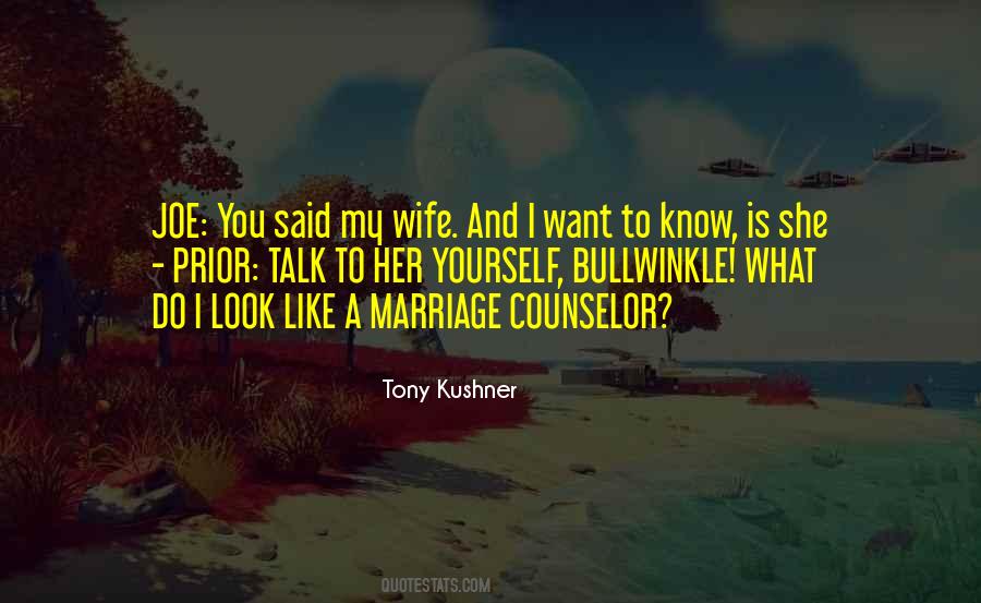 Tony Kushner Quotes #1145888