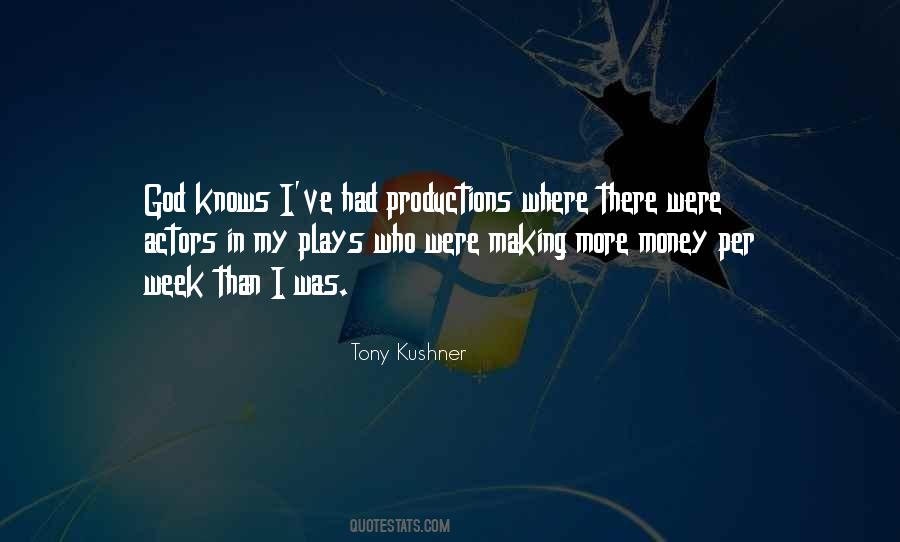 Tony Kushner Quotes #1187127