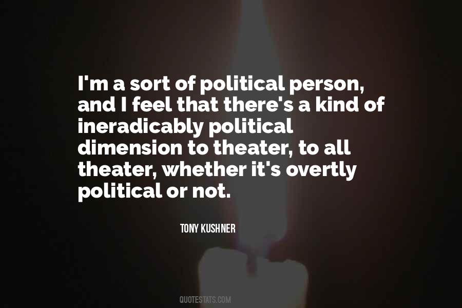 Tony Kushner Quotes #1322579