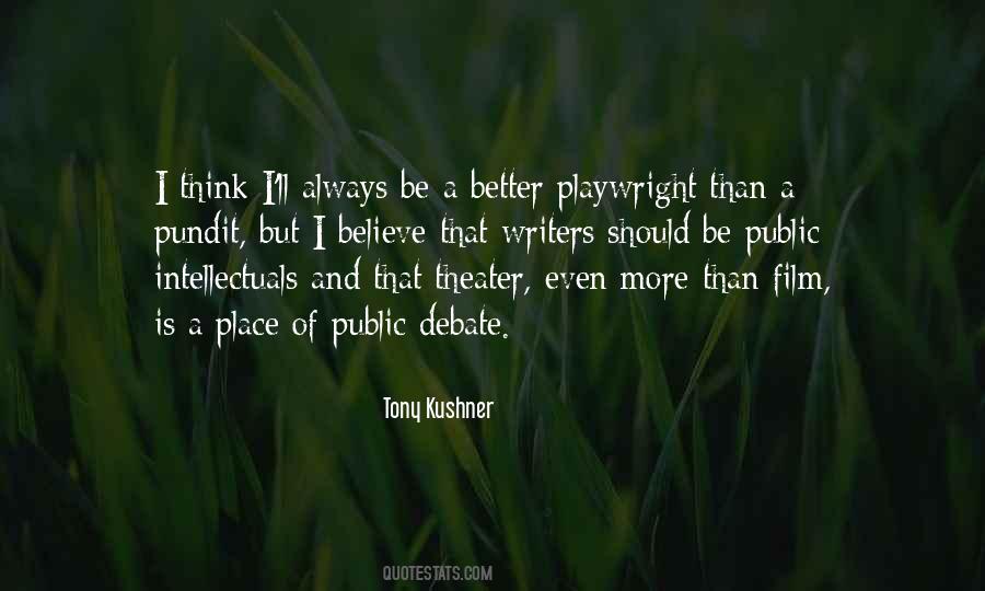 Tony Kushner Quotes #1830633