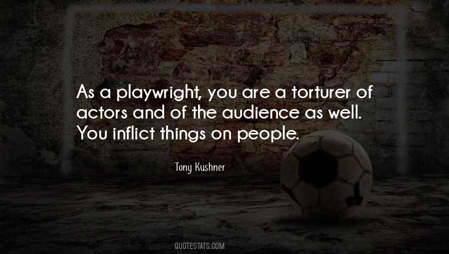 Tony Kushner Quotes #470793