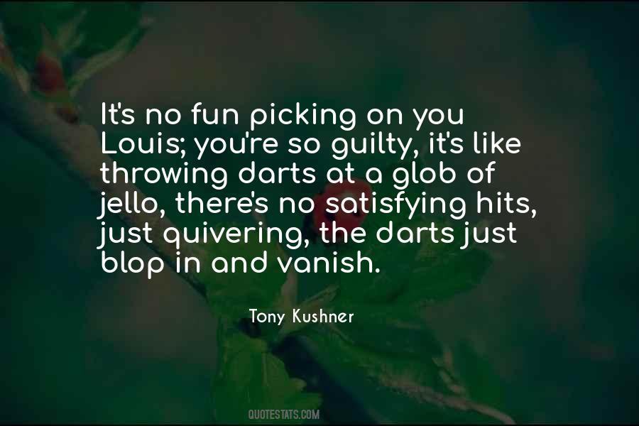 Tony Kushner Quotes #584273