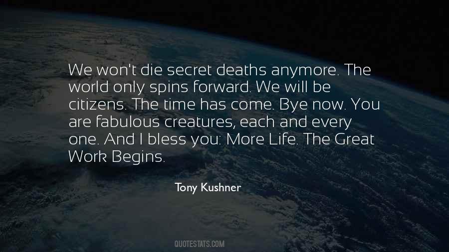 Tony Kushner Quotes #773701