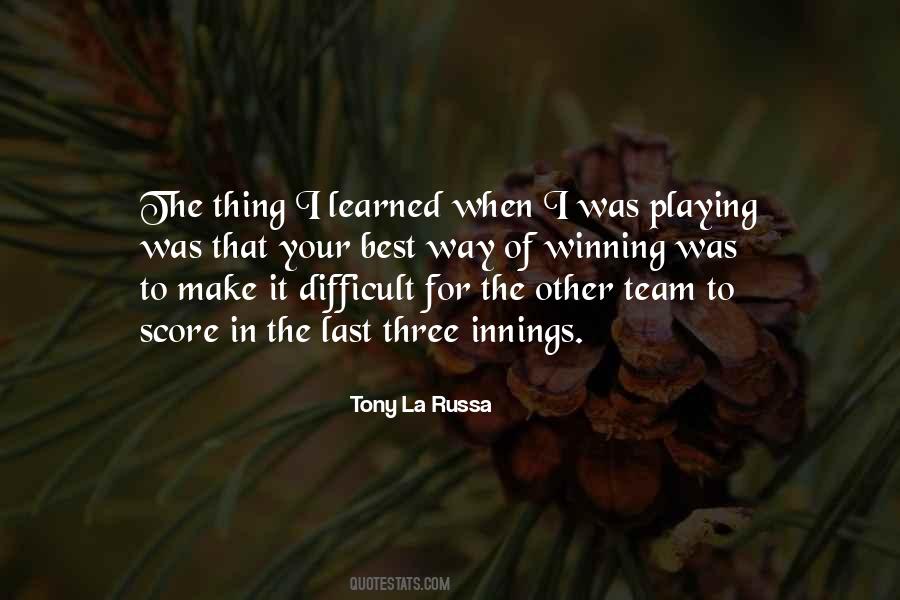 Tony La Russa Quotes #1191778